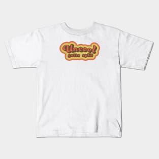 Uncool gotta split Kids T-Shirt